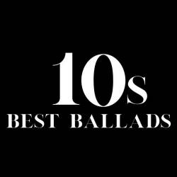 10s Best Ballads (2024) FLAC - Ballads, Pop