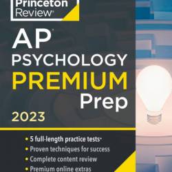 Princeton Review AP Psychology Premium Prep, 21st Edition: 5 Practice Tests   Comp...