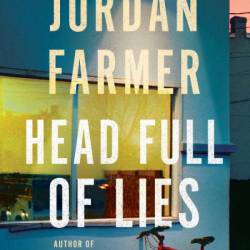 Head Full of Lies - Jordan Farmer