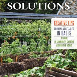 Straw Bale Solutions: Creative Tips for Growing Vegetables in Bales at Home, in Community Gardens, and around the World - Joel Karsten