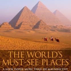 Must See Places Of The World - Speedy Publishing