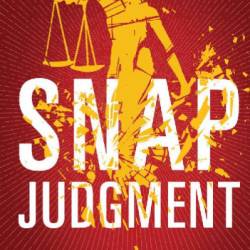 Snap Judgment - Marcia Clark