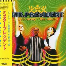Mr. President - Up'n Away - The Album (1995) MP3