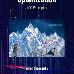 Optimization: 100 Examples - Simon Serovajsky