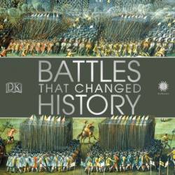 Battles that Changed History - DK