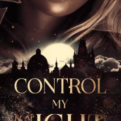 Control My Night - Sarah L Richhelm