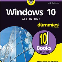 Windows 10 All-in-One For Dummies - Woody Leonhard