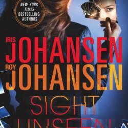 Sight Unseen - Iris Johansen