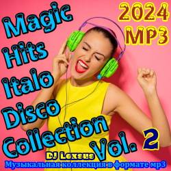 Magic Hits Italo Disco Collection Vol.2 (2024) - Italo Disco, Eurodisco, Spacesynth