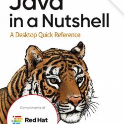 Java in a Nutshell: A Desktop Quick Reference - Benjamin J Evans