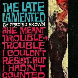 The Late Lamented - Fredric Brown