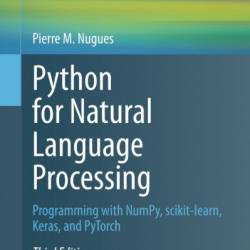 Python for Natural Language Processing: Programming with NumPy, scikit-learn