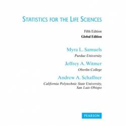 Statistics for the Life Sciences / Edition 5 - Myra Samuels