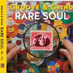 Rare Soul Groove and Grind 1963-1973 (4CD) (2015) FLAC - Soul, Funky