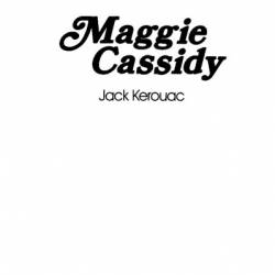 Maggie Cassidy - Jack Kerouac