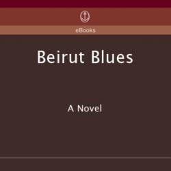 Beirut Blues - Hanan al-Shaykh