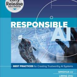 Responsible AI: Best Practices for Creating Trustworthy AI Systems - CSIRO