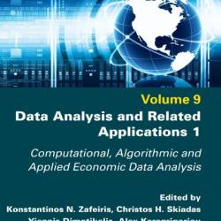 Data Analysis and Related Applications, Volume 1: Computational, Algorithmic and Applied Economic Data Analysis - Konstantinos N. Zafeiris