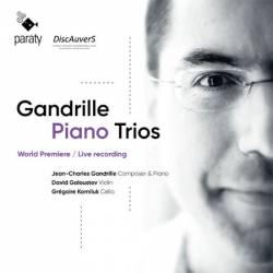 Jean Charles Gandrille - Gandrille: Piano Trios (2024)