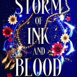 Storm of Ink and Blood: A steamy and absolutely gripping fantasy romance - Nisha J. Tuli
