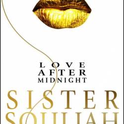 Love After Midnight: A Novel - Sister Souljah