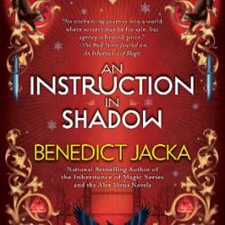 An Instruction in Shadow - Benedict Jacka