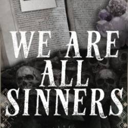 We Are All Sinners - C. R. Johnson