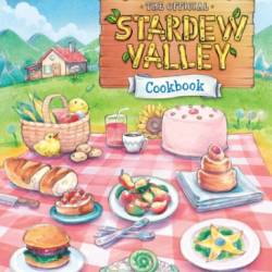 The Official Stardew Valley Cookbook -  ConcernedApe