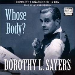 The Classic Collection of Dorothy L. Sayers: Lord Peter Wimsey. (15 books): Lord Peter Views the Body, Whose Body?, Clouds of Witness and others. Illustrated - [AUDIOBOOK]