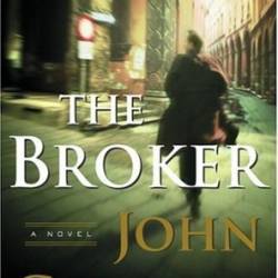 Grisham, John - The Broker - [AUDIOBOOK]