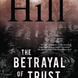 The BetRayal of Trust - Susan Hill