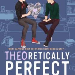 Theoretically Perfect - Alexander C Eberhart