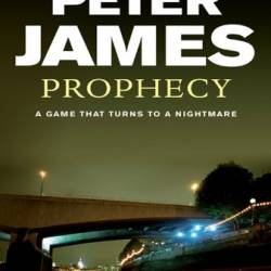 Prophecy - Peter James