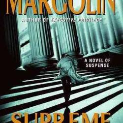 Supreme Justice - Phillip Margolin