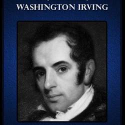 The Complete Works of Washington Irving - Washington Irving