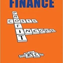 Unpuzzling Finance: The Quick and Easy Way to Learn The Basics of Finance for NonFinance Managers