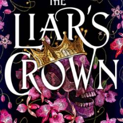 The Liar's Crown - Abigail Owen