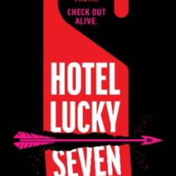 Hotel Lucky Seven: A Novel - Kotaro Isaka