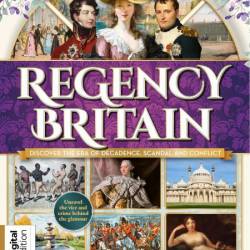 All About History Book of Regency Britain - 1st Edition - 28 November 2024