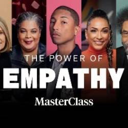 MasterClass - The Power of Empathy With Pharrell Williams & Noted Co-Instructors