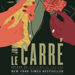 The Naive and Sentimental Lover - John le Carr&#233;