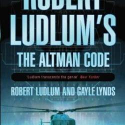 Robert Ludlum's The Altman Code: A Covert-One Novel - Ludlum