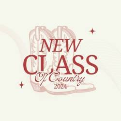 New Class of Country 2024 (2024) - Country, Blues, Folk