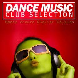 Dance Around Shelter Edition (Mp3) - Pop, Dance, Club, Euro!