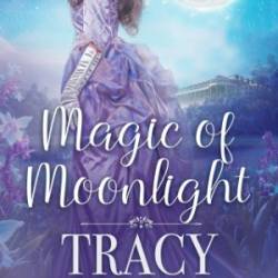 Magic of Moonlight - Tracy Brogan