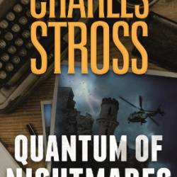 Quantum of Nightmares - Charles Stross