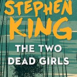 Still Life with Two Dead Peacocks and a Girl - Stephen King