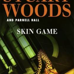 Skin Game - Stuart Woods;Parnell Hall;