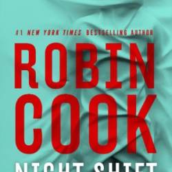 Night Shift - Robin Cook