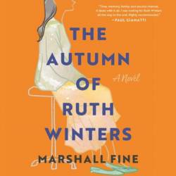 The Autumn of Ruth Winters: A Novel - [AUDIOBOOK]